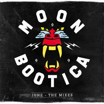 June - The Mixes by Moonbootica