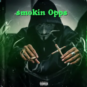 Smokin Opps by Blue Hunnids