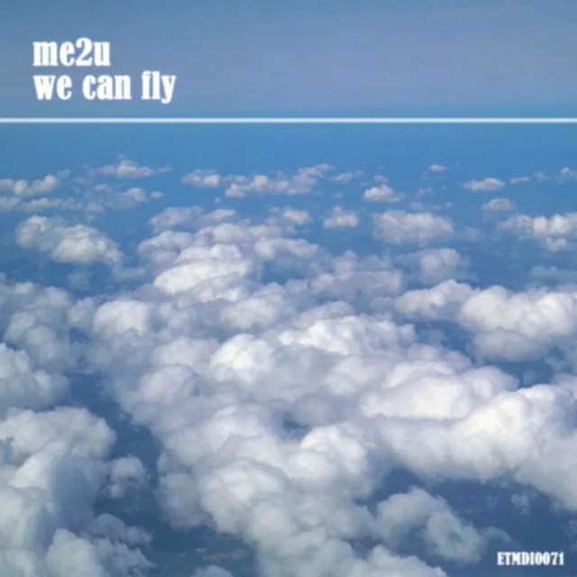 We Can Fly - Original Mix