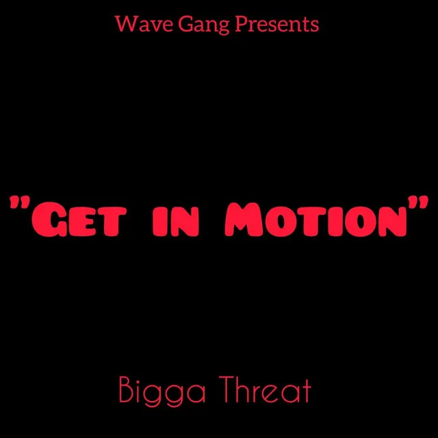 Get in motion