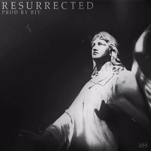 Resurrected