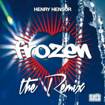 Frozen (The Remix) by Henry Hensor