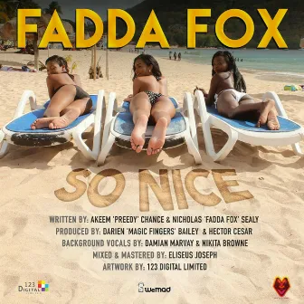 So Nice by Fadda Fox