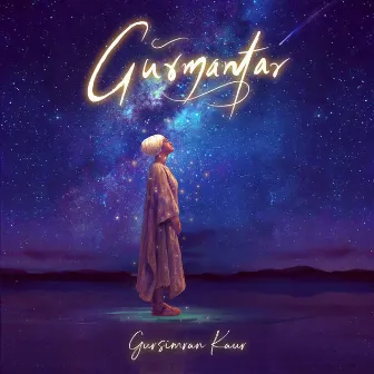 Gurmantar by Gursimran Kaur