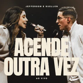 Acende Outra Vez (Ao Vivo) by yeixs