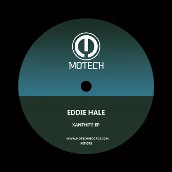 Xanthite EP by Eddie Hale