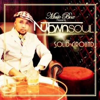 Solid Ground by Nutown Soul