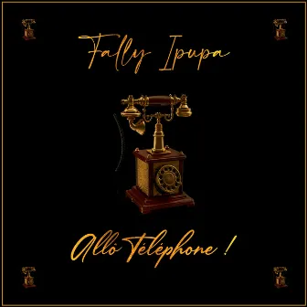 Allô téléphone by Fally Ipupa