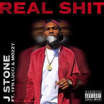 Real Shit by J. Stone