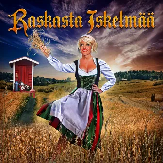 Raskasta Iskelmää by Raskasta Iskelmää