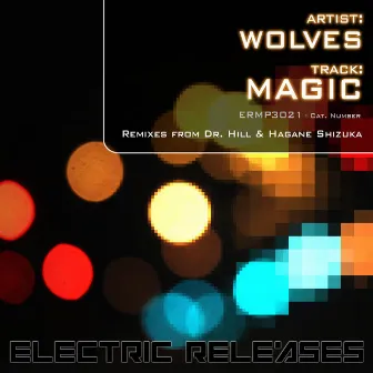 Magic by Wolves