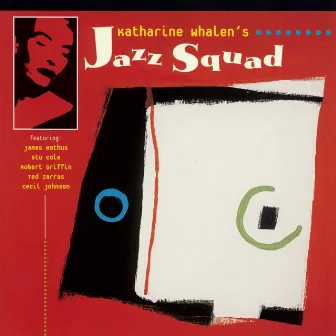 Katharine Whalen's Jazz Squad by Katharine Whalen