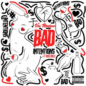 Bad Intentions by Vee Monique