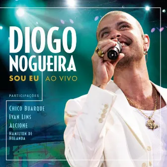 Sou Eu (Live) by Diogo Nogueira