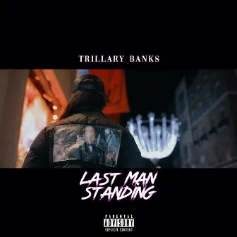 Last Man Standing by Trillary Banks