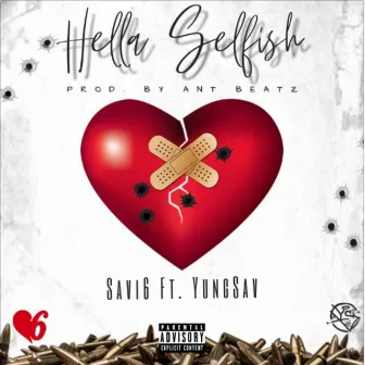 Hella Selfish by Savi6