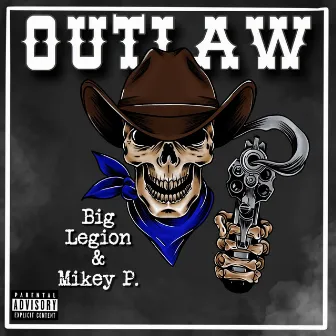 Outlaw by Mikey P