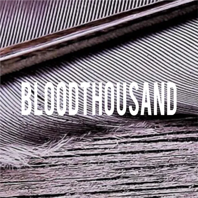 Bloodthousand