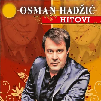 Osman Hadzic Hitovi by Osman Hadzic