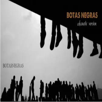 Botas Negras (Acoustic version) [Versión instrumental] by Botas Negras