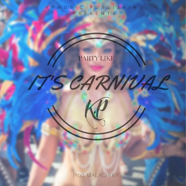 Party Like It's Carnival