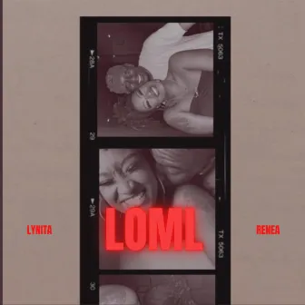 LOML by Lynita Renea