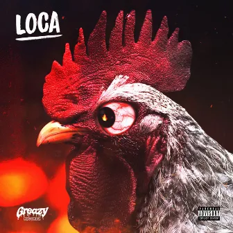 LOCA by The Freaky Bastard