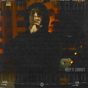 KEEP IT LOWKEY by Corney