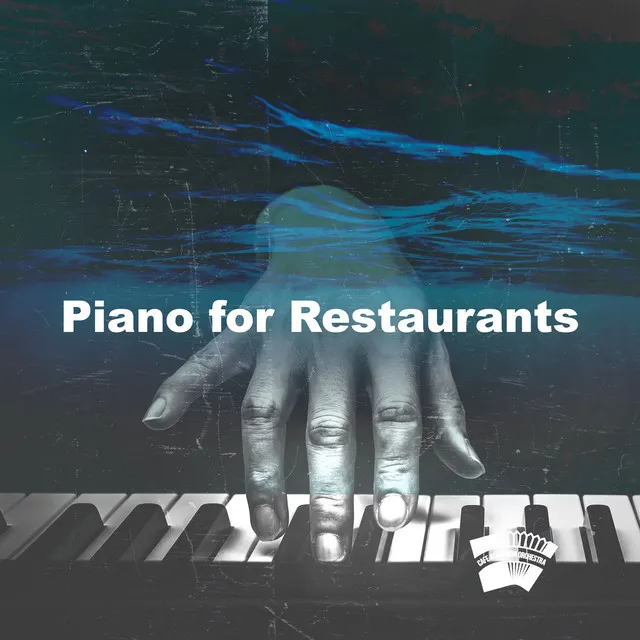 Piano for Restaurants