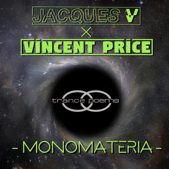 Monomateria by Jacques