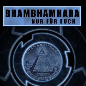 Nur für Euch by BhamBhamHara