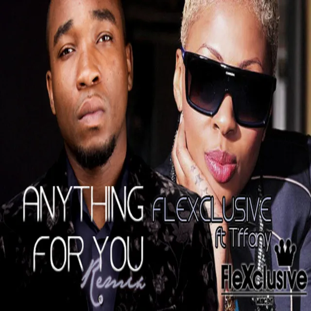 Anything for You - Remix