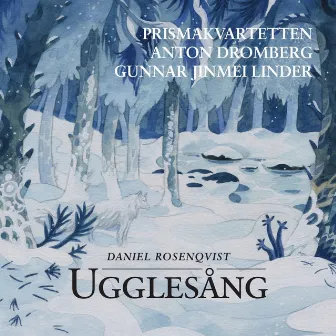 Ugglesång by Daniel Rosenqvist