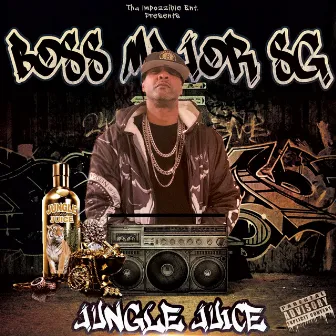 Jungle Juice by Boss Major SG