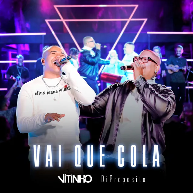 Vai Que Cola - Ao Vivo