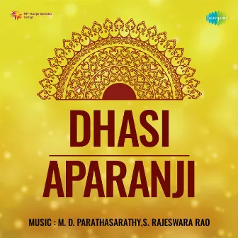 Dhasi Aparanji (Original Motion Picture Soundtrack) by Kothamangalam Subbu