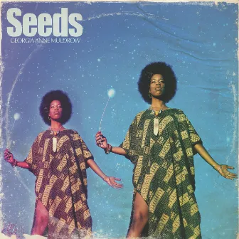 Seeds by Georgia Anne Muldrow