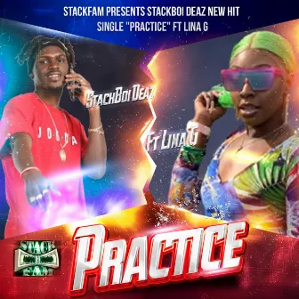 Practice by StackBoi Deaz