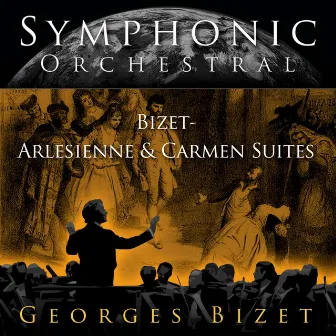 Bizet: Arlesienne and Carmen Suites by Georges Bizet