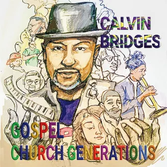 Gospel Church Generations by Calvin Bridges