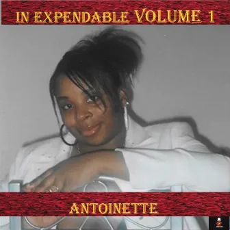 In Expendable, Vol. 1 by Antoinette