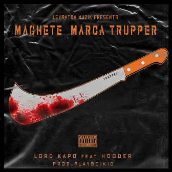 Machete Marca Trupper by LORD KAPO