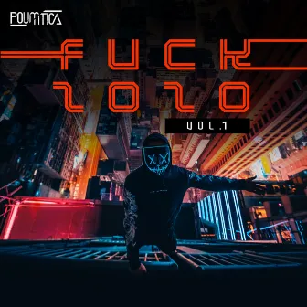 F**K 2020 by Poumtica