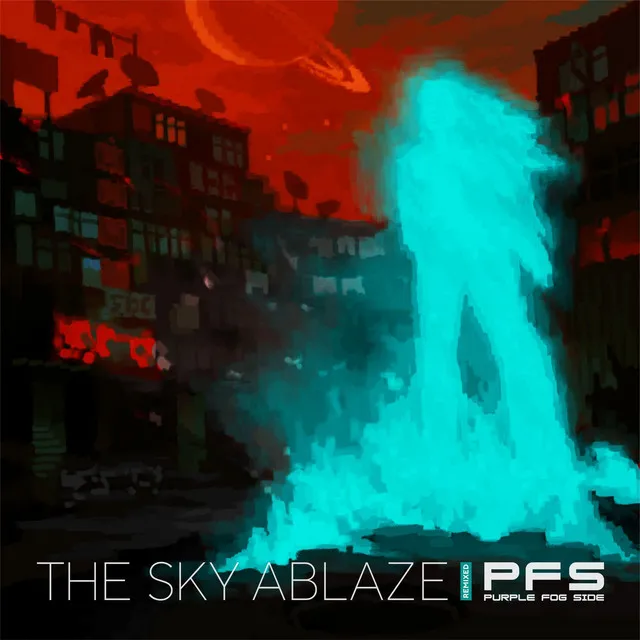 The Sky Ablaze - N-616 Remix