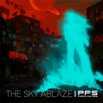 The Sky Ablaze (Remixed) by Purple Fog Side