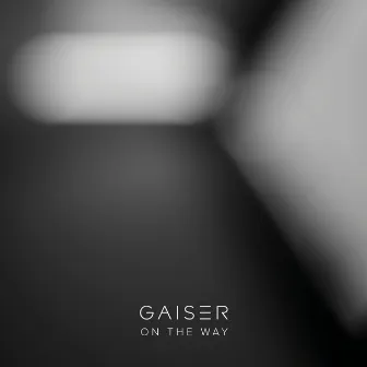 On The Way by Gaiser