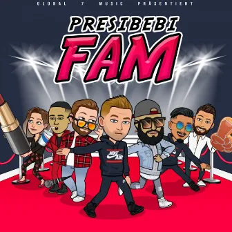 F.A.M by Presi 63