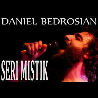 Seri Mistik by Danny Bedrosian