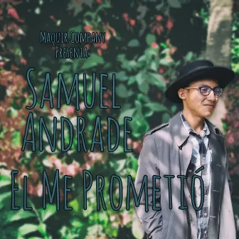 El Me Prometió by Samuel Andrade