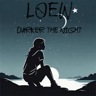 Darker The Night (Radio Edit) by Loew